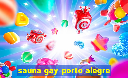 sauna gay porto alegre